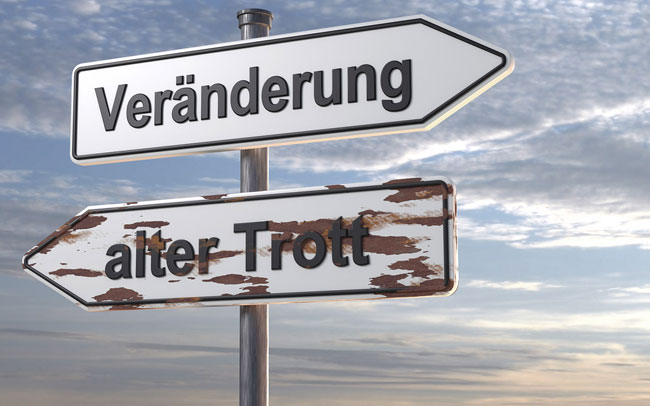 Veränderung vs. alter Trott